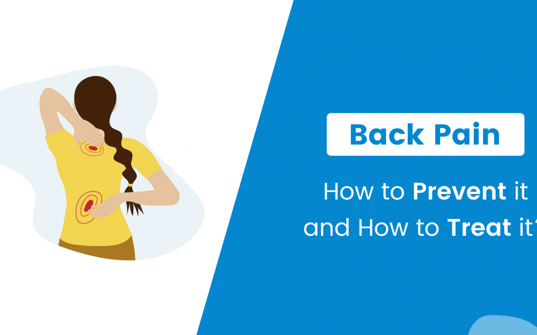 Back Pain – How to Prevent It and How to Treat It?